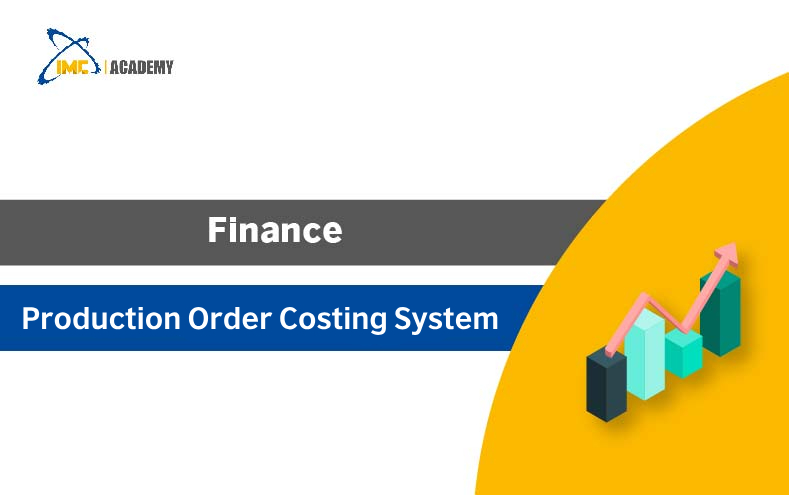 Production Order Costing System