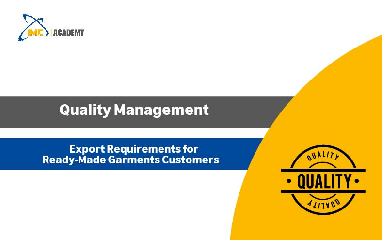 Export Requirements for Ready-Made Garments Customers