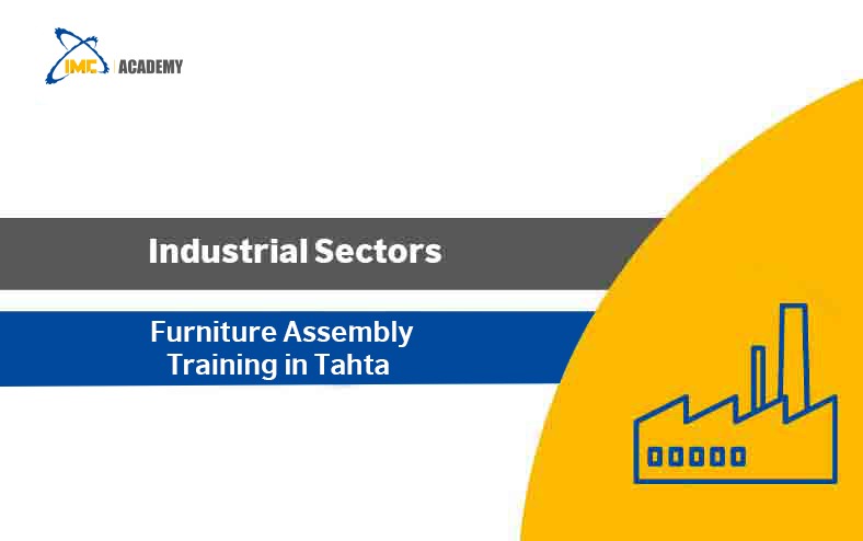 Furniture Assembly Training in Tahta