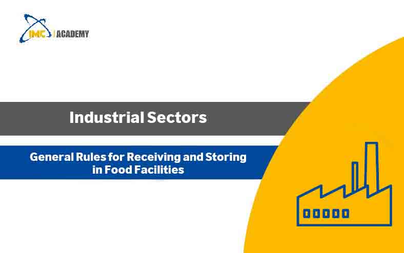 General Rules for Receiving and Storing in Food Facilities